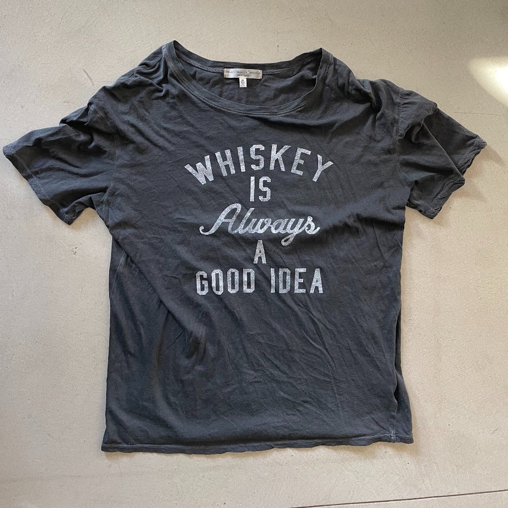 Truly Madly Deeply "Whiskey is Always a Good Idea" graphic tee